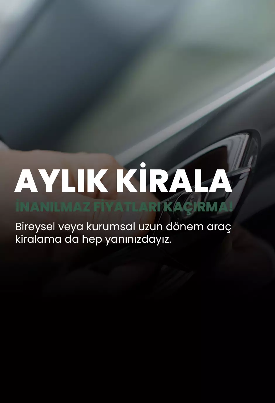 Aracını Aylık Kirala, Avantajlı Fiyatları Kaçırma!